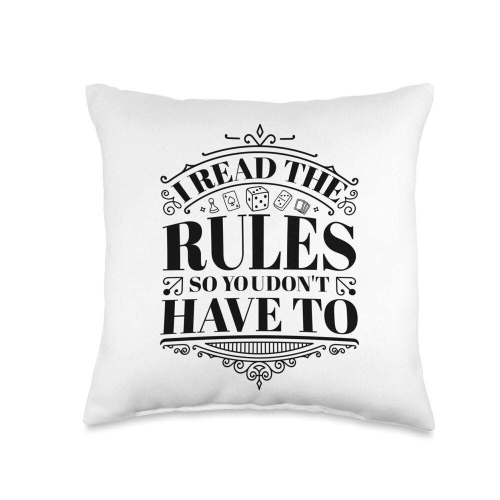 1635 I Read The Rules So You Don't Have To Funny Board Games Throw Pillow
